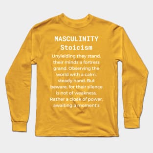 Masculinity Stoicism Long Sleeve T-Shirt